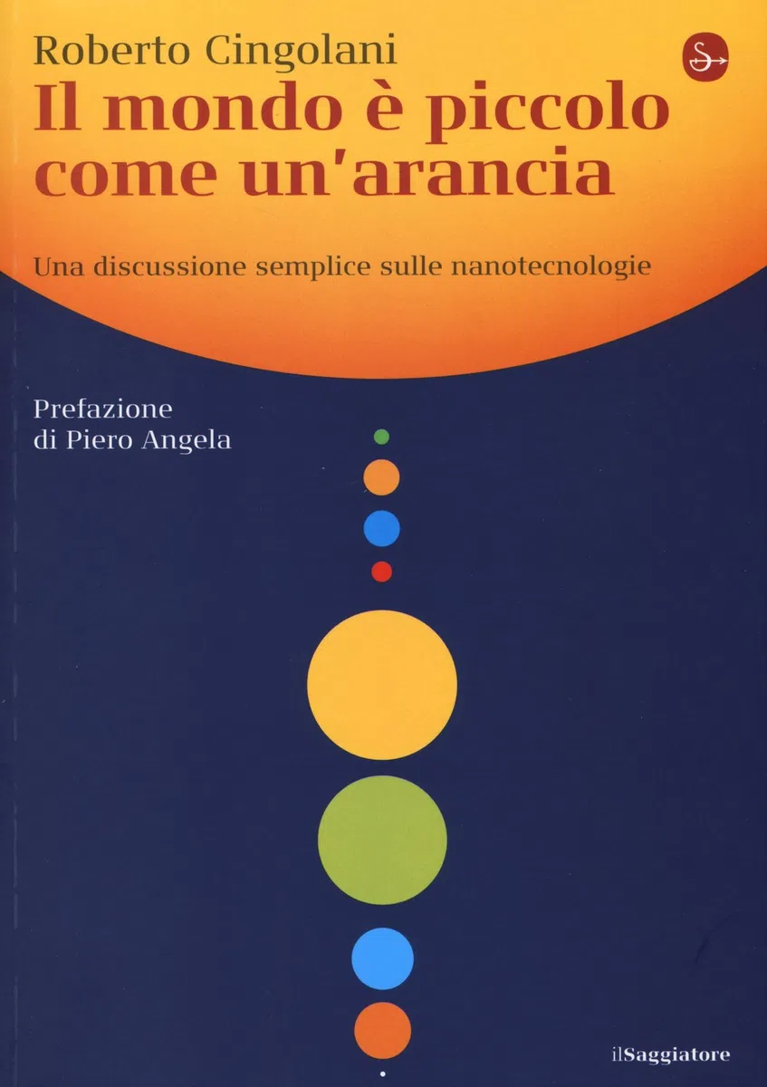 Il mondo è piccolo come un'arancia. Una discussione semplice sulle nanotecnologie